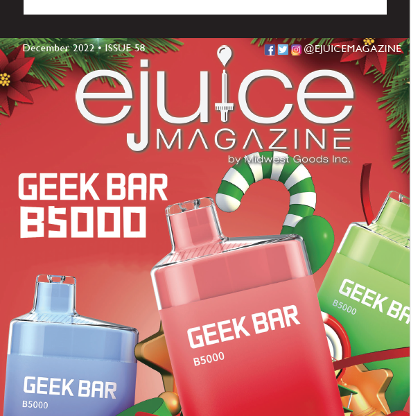 EJuice Magazine December 22 GeekBar B5000 Top 10 Trending