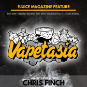 Vapetasia Interview EJuice Magazine Feature