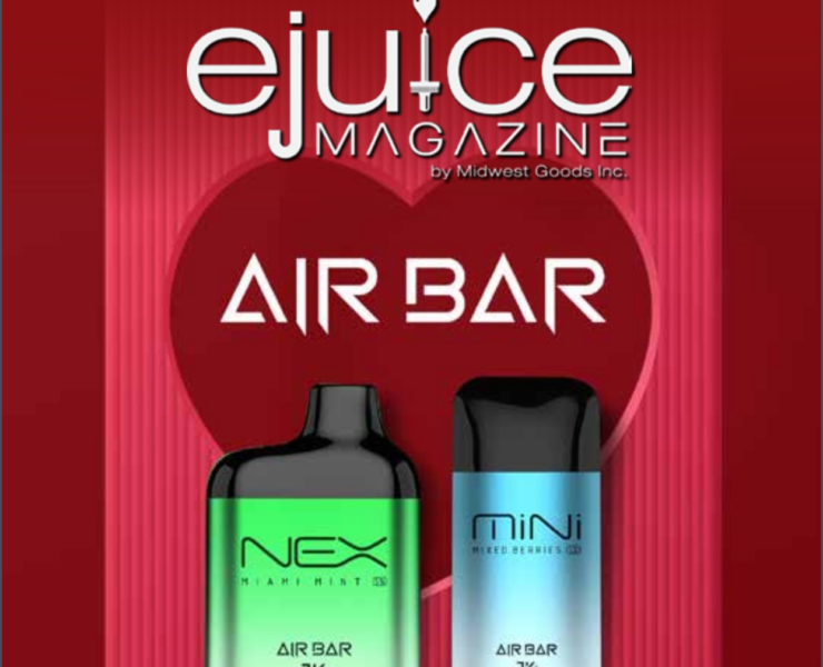 February 2023 Ejuice Magazine Issue Air Bar Nex & Mini