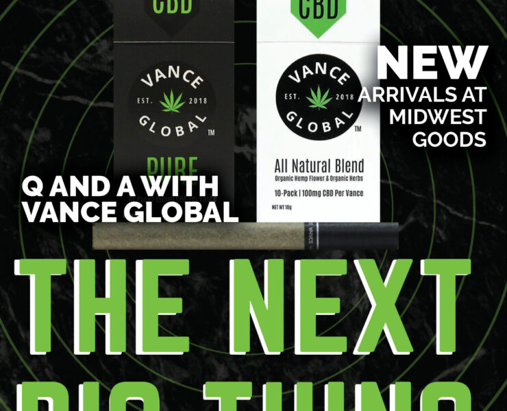 March 2020 Ejuice Magazine - THE NEXT BIG THING: Q&A With Vance Global CBD