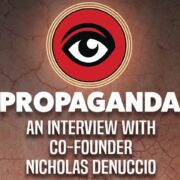 Propaganda E Liquids Interview With Nicholas Denuccio