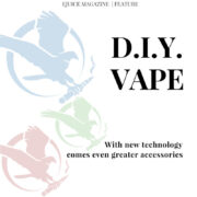 DIY Vape With Midwest Goods & EJuice Magazine