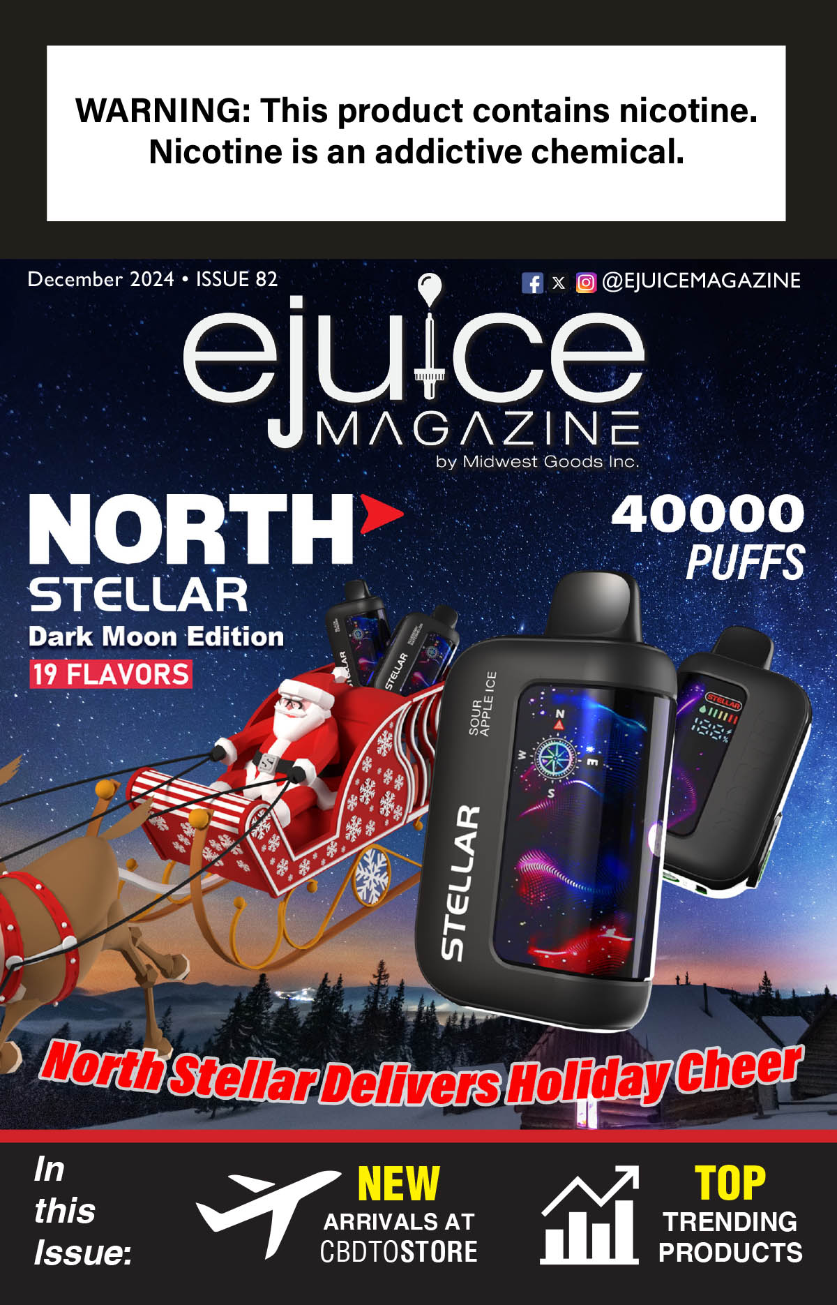 Ejuice Magazine December Issue Featuring North Stellar